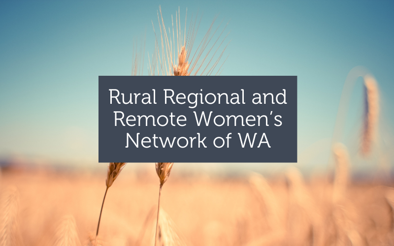 Rural Regional & Remote Women's Network WA