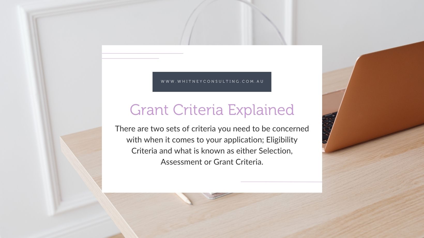 Grant Criteria Explained