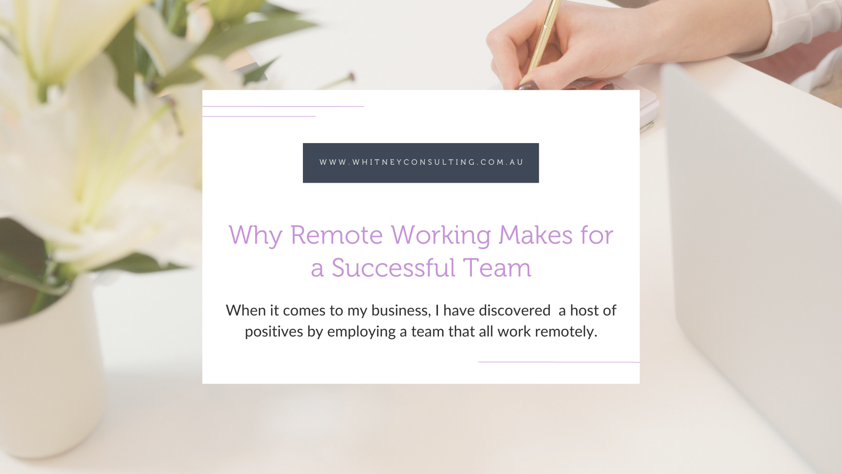 Why Remote Working Makes for a Successful Team