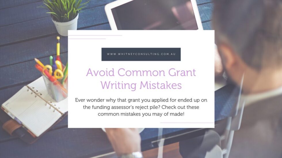 Avoid Common Grant Writing Mistakes | Whitney Consulting